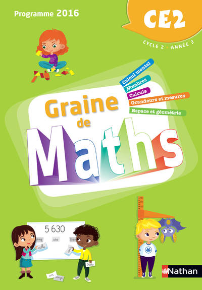 Graine de Maths - Manuel CE2 - 2018