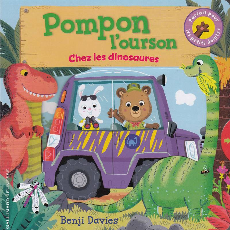 Jeux et Jouets Livres Livres pour les 0-3 ans Livres tout carton Pompon l'ourson chez les dinosaures Benji Davies