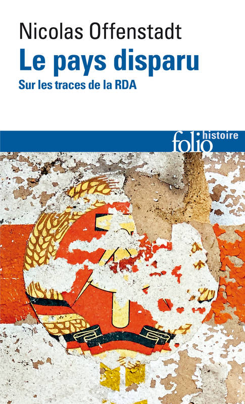 Le pays disparu, Sur les traces de la RDA