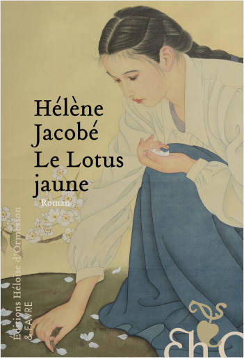 Le Lotus jaune Hélène Jacobé