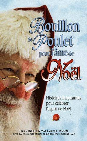 Livres Bien être Développement personnel Bouillon de poulet pour Noël, histoires inspirantes pour célébrer l'esprit de Noël Renée Thivierge