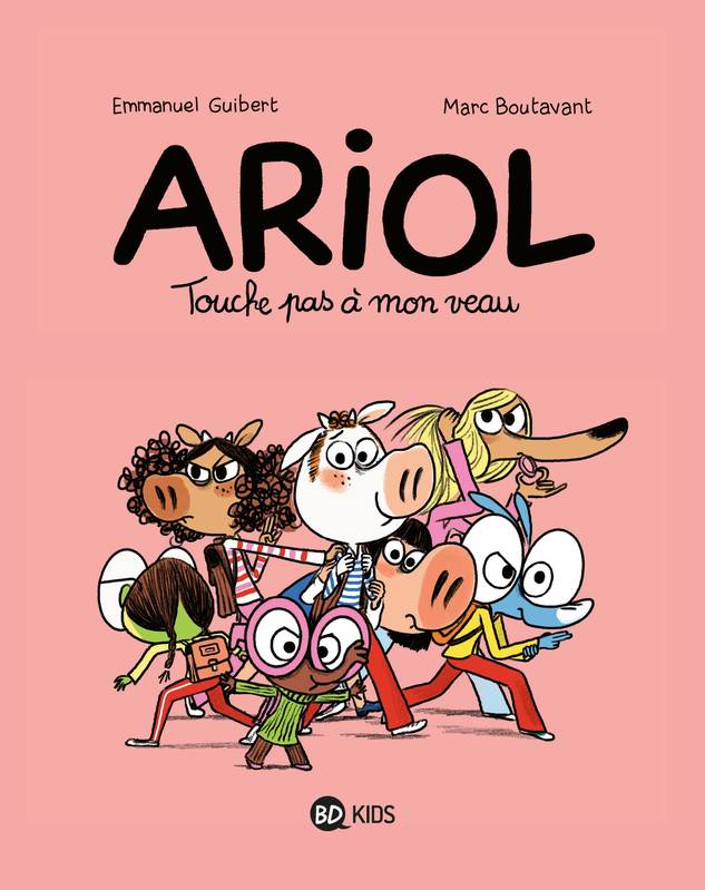 15, Ariol / Touche pas à mon veau / J'aime lire, Touche pas à mon veau