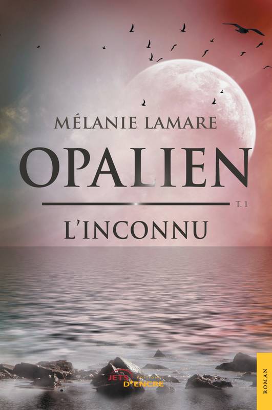 1, Opalien T.1 : L'inconnu