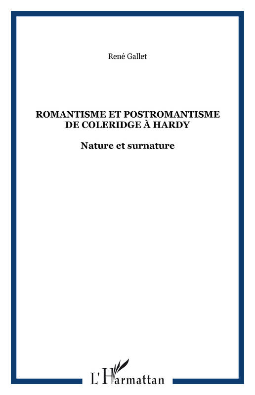Romantisme et postromantisme de Coleridge à Hardy, Nature et surnature