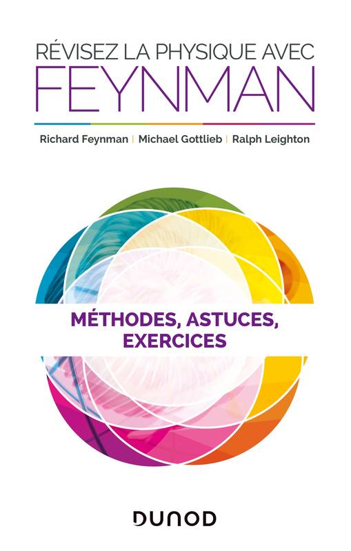 0, Révisez la physique avec Feynman - Méthodes, astuces et exercices, Méthodes, astuces et exercices