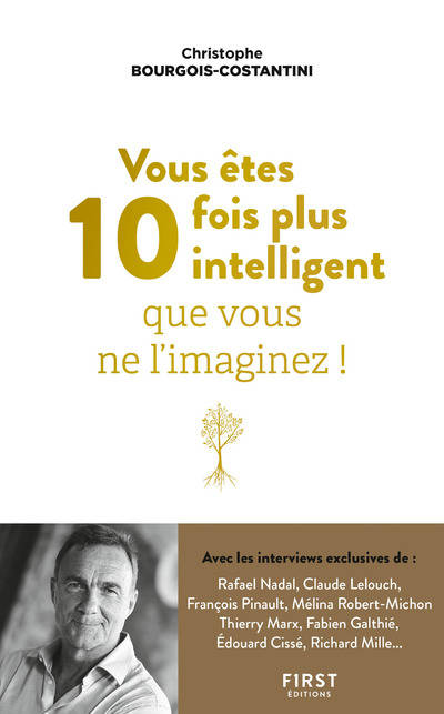 Vous êtes plus intelligent que vous ne l'imaginez !