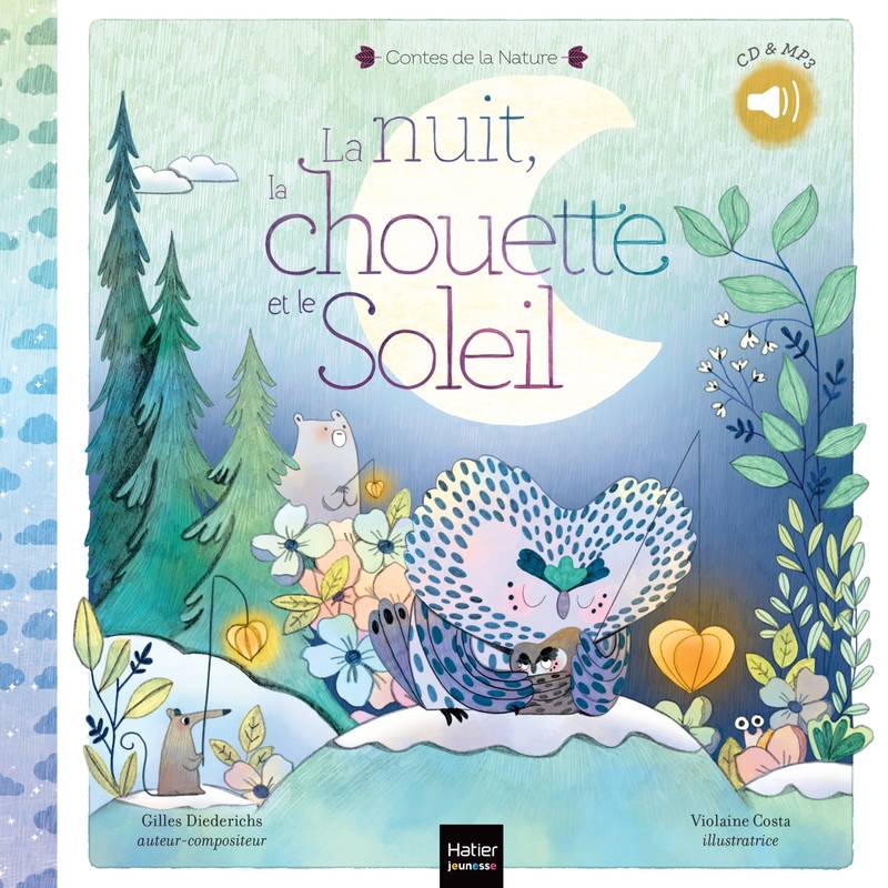 Jeux et Jouets Musique CD / livres CD Contes de la nature - La nuit, la chouette et le soleil 3/5 ans Gilles Diederichs