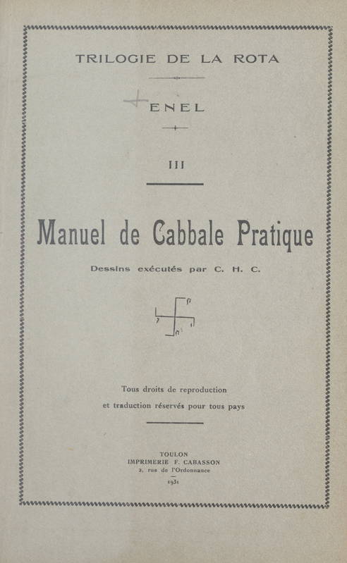 Trilogie de la Rota (3). Manuel de cabbale pratique