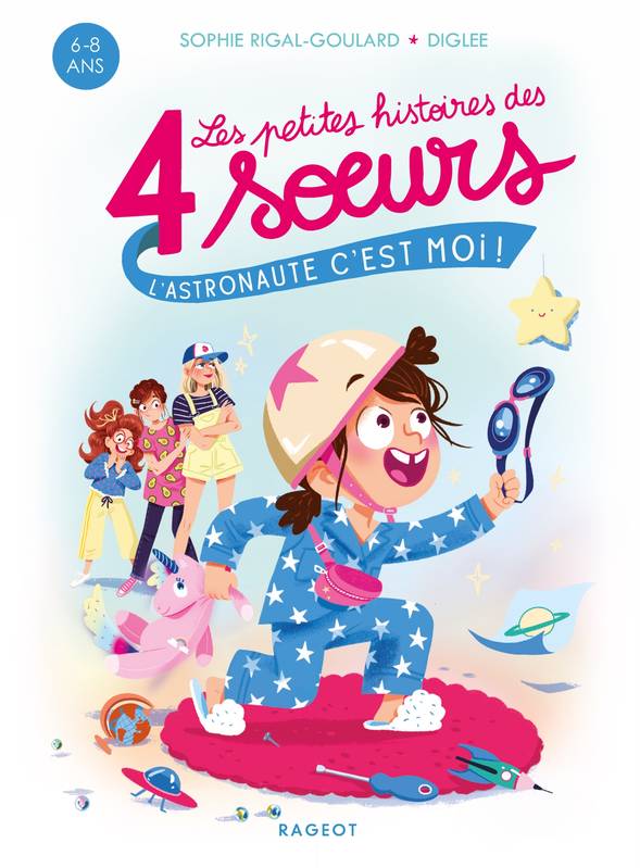 4, Les petites histoires des 4 soeurs - L'astronaute, c'est moi !, L'astronaute, c'est moi !