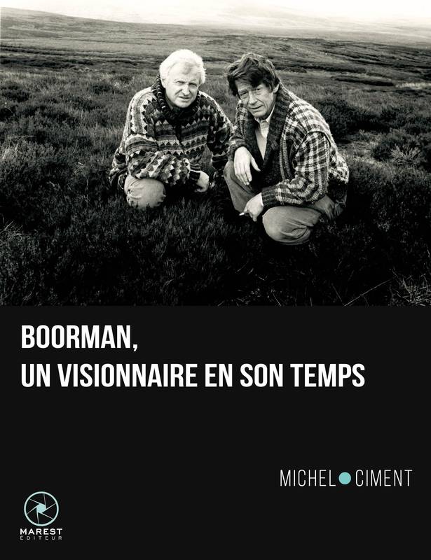 Boorman, Un visionnaire en son temps