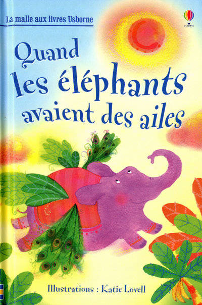 Quand les éléphants avaient des ailes - La malle aux livres Lesley Sims