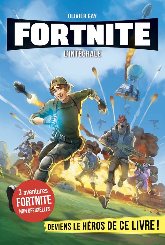 30 minutes pour survivre, L'Intégrale Fortnite, L'intégrale Olivier Gay