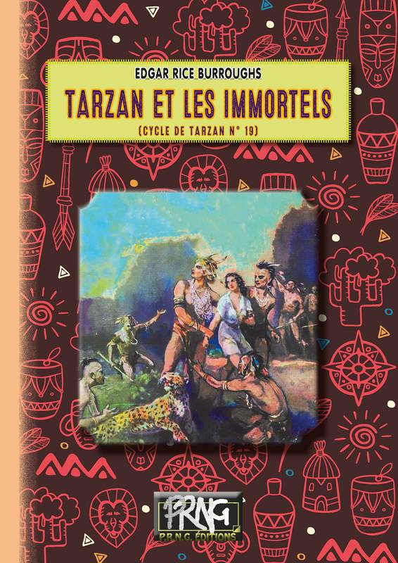 Tarzan et les Immortels (cycle de Tarzan n° 19) Edgar Rice Burroughs