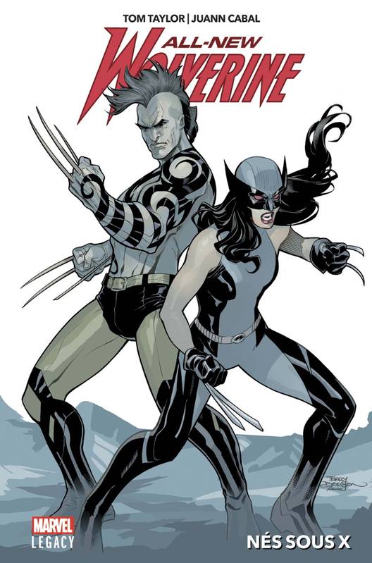 Livres BD Comics 1, All-new Wolverine T01: Nés sous X Tom Taylor, Juan Cabal