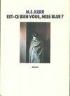 est ce bien vous miss blue