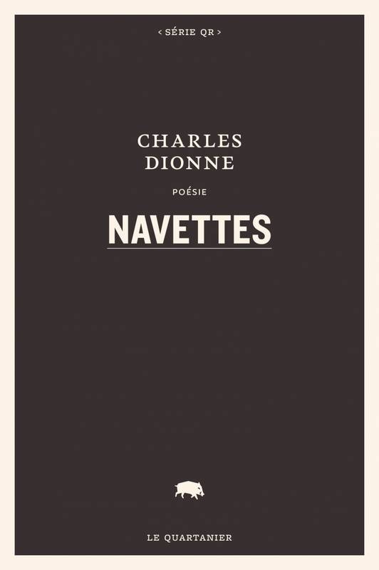 Livres Littérature et Essais littéraires Poésie Navettes Charles DIONNE