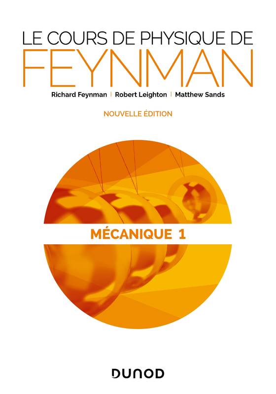1, Le cours de physique de Feynman - Mécanique 1, Mécanique