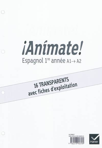 Animate Espagnol 1re année éd. 2011 - 16 transparents