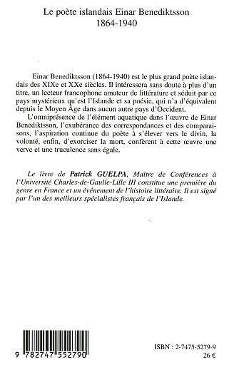 Livres Littérature et Essais littéraires Poésie Un homme de désirs, Le poète islandais Einar Benediktsson - 1864-1940 Patrick Guelpa