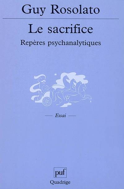 Le sacrifice, repères psychanalytiques