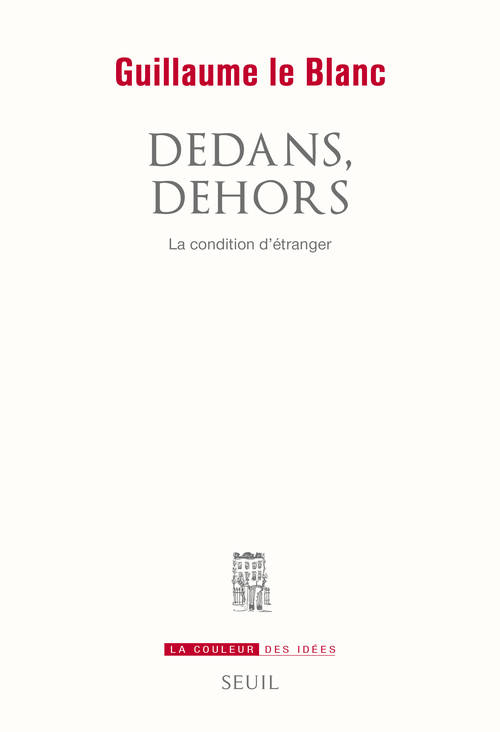 Dedans, dehors, La condition d'étranger