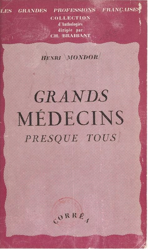 Grands médecins presque tous