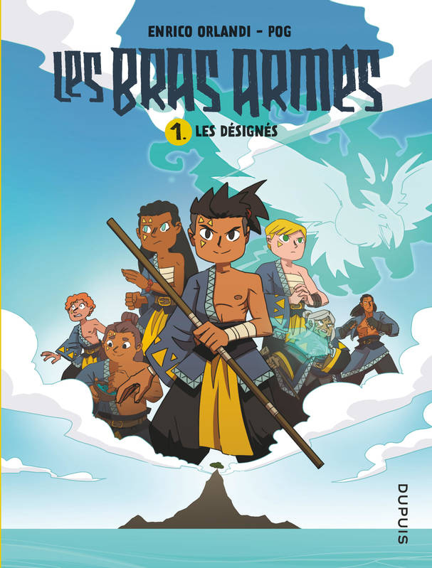 Les bras armés - Tome 1 - Les désignés Pog