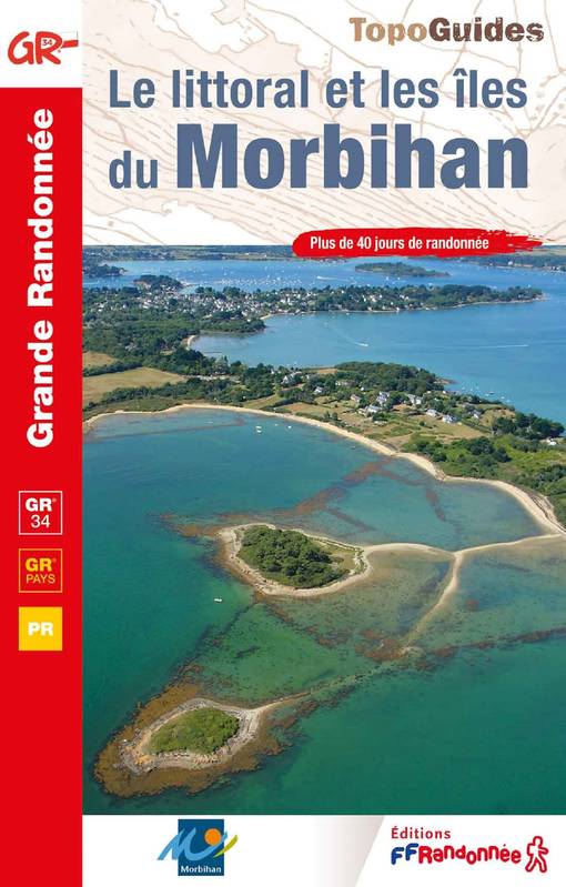 Livres Loisirs Voyage Guide de voyage Le littoral et les îles du Morbihan COLLECTIF