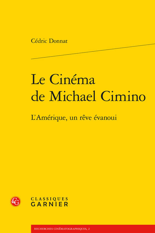 Le cinéma de Michael Cimino, L'amérique, un rêve évanoui