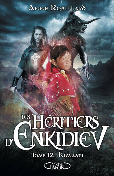 12, Les Héritiers d'Enkidiev - tome 12 Kimaati