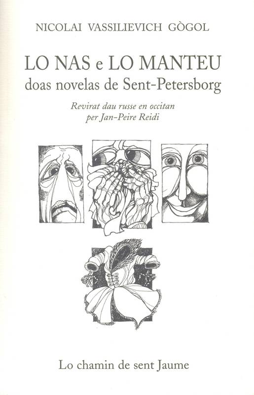 Livres Littérature et Essais littéraires Nouvelles Lo nas; e Lo manteu, Doas novelas de sent-petesborg Nikolaj Vasilʹevič Gogolʹ