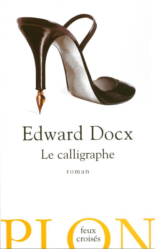 Le Calligraphe, roman