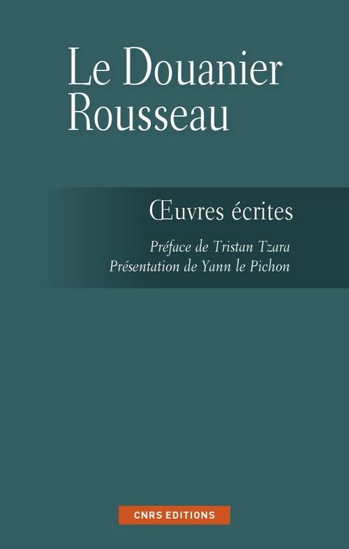 Les Ecrits du Douanier Rousseau