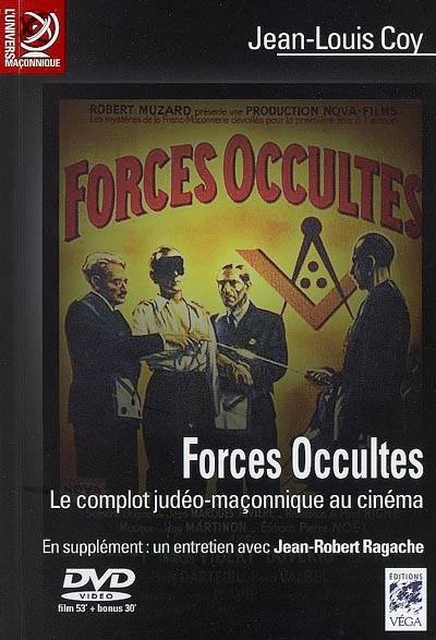 Forces occultes, le complot judéo-maçonnique au cinéma