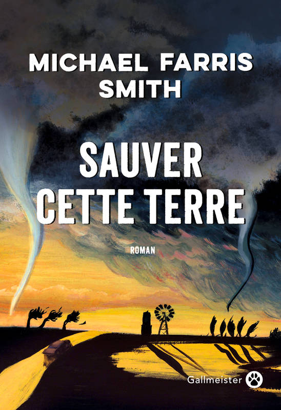 Sauver cette terre Michael Farris Smith