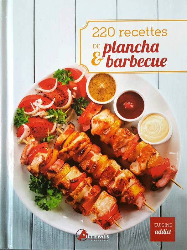 220 recettes de plancha et barbecue