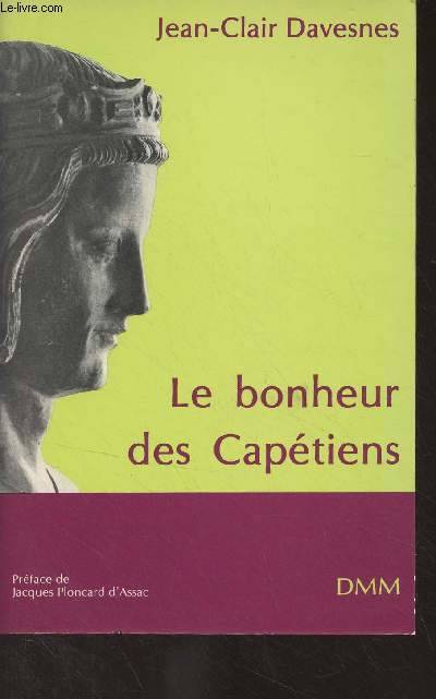 Le bonheur des Capétiens