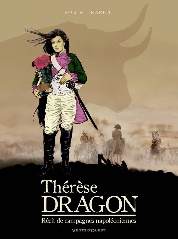 Thérèse, Dragon, Récit de Campagnes Napoléoniennes
