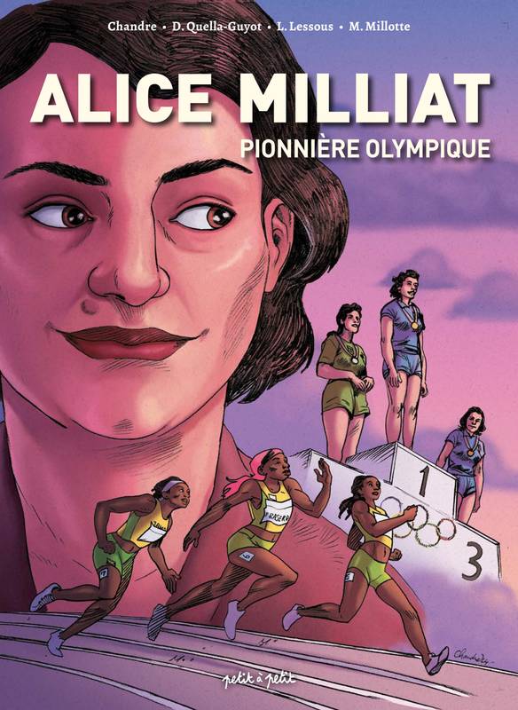 Livres BD BD Documentaires Alice Milliat. Pionnière olympique, Pionnière olympique Laurent Lessous, Didier Quella-Guyot