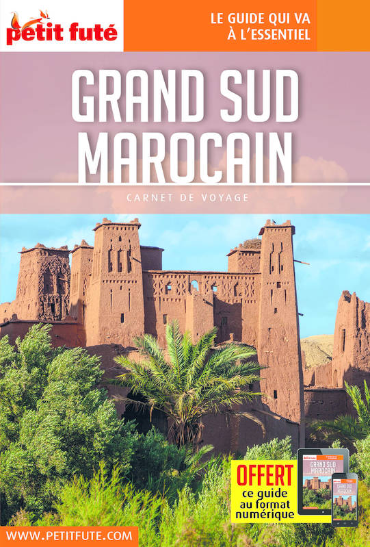 Guide Grand Sud Marocain 2020-2021 Carnet Petit Futé