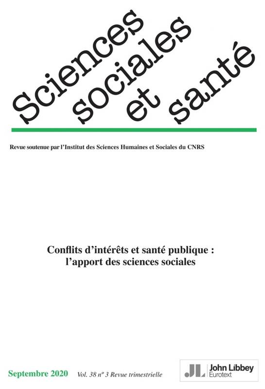 Livres Sciences Humaines et Sociales Sciences sociales Revue Sciences Sociales et Santé. Vol. 38 - N°3-2020 (septembre 2020), Conflits d'intérêts et santé publique : l'apport des sciences sociales collectif