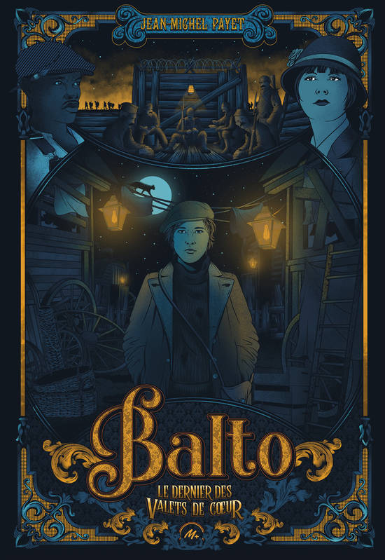 Balto - Tome 1, Le dernier des valets de coeur