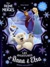 Livres Jeunesse de 6 à 12 ans Romans Anna & Elsa, La reine des neiges - Anna et Elsa - Tome 5 - Mission ours polaires Erica David