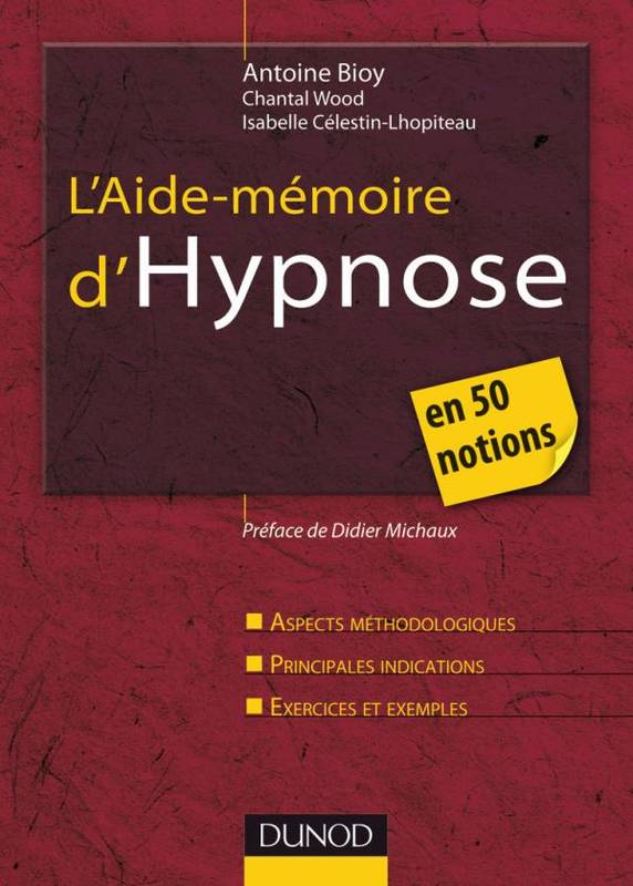 L'Aide-mémoire d'hypnose - en 50 notions, en 50 notions