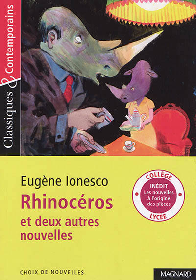 Rhinocéros et deux autres nouvelles - Classiques et Contemporains