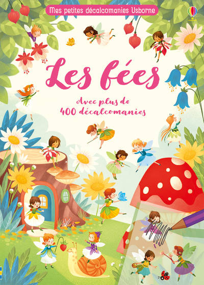 Livres Jeunesse Loisirs et activités LES FEES - MES PETITES DECALCOMANIES USBORNE Abigail Wheatley