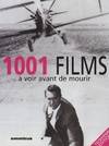 Livres Arts Cinéma 1001 FILMS A VOIR AVANT MOURIR COLLECTIF and AZIZA, CLAUDE Jean-Charles Provost
