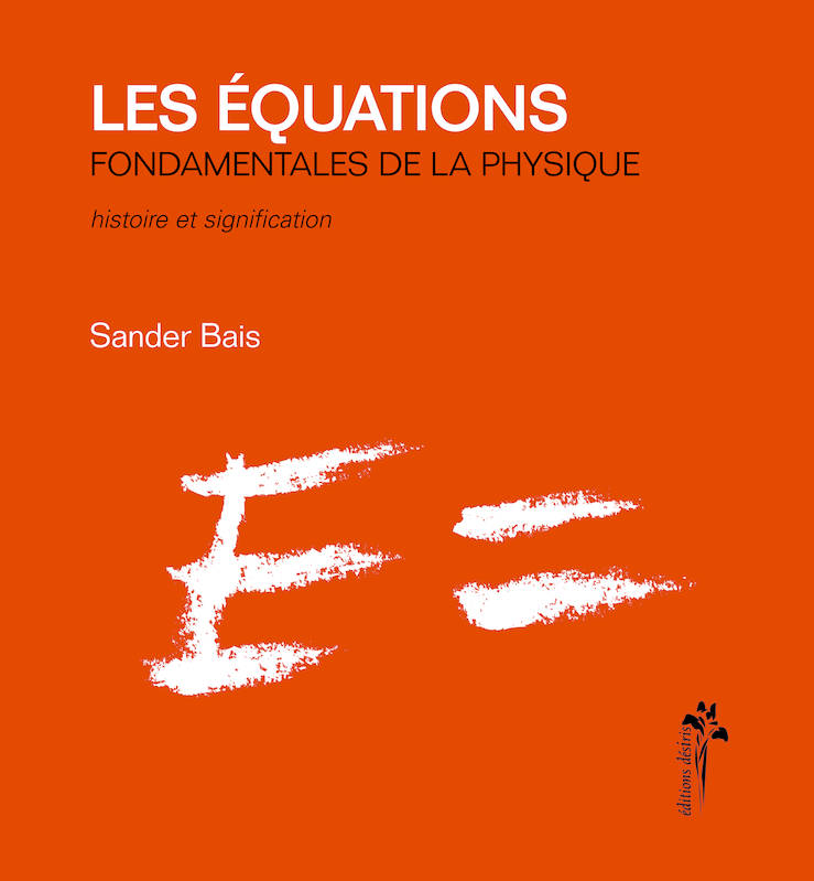 Les équations - fondamentales de la physique, fondamentales de la physique