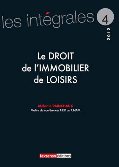 Le droit de l'immobilier de loisirs