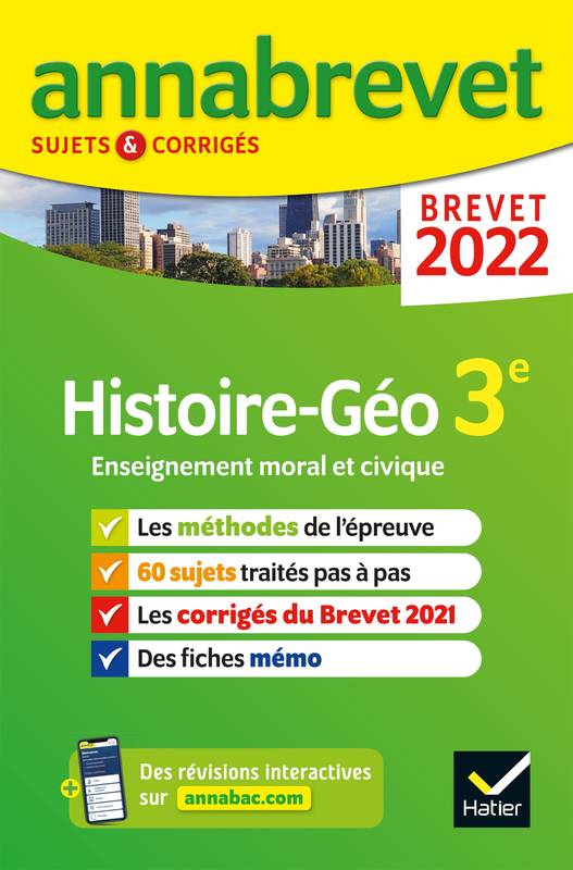 Annales du brevet Annabrevet 2022 Histoire-géographie EMC 3e, méthodes du brevet & sujets corrigés